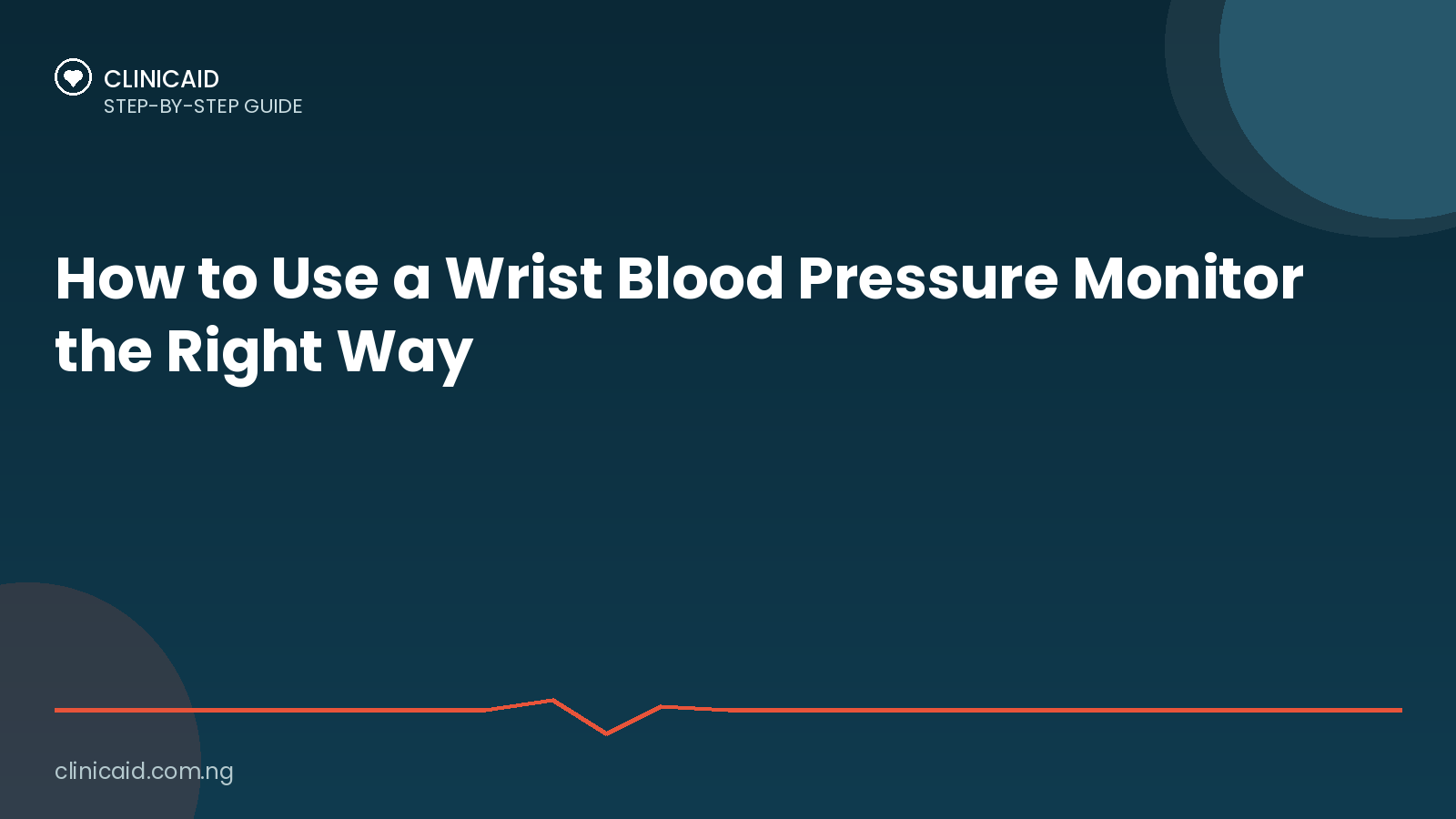How to Use a Wrist Blood Pressure Monitor the Right Way 1 Clinicaid.com.ng