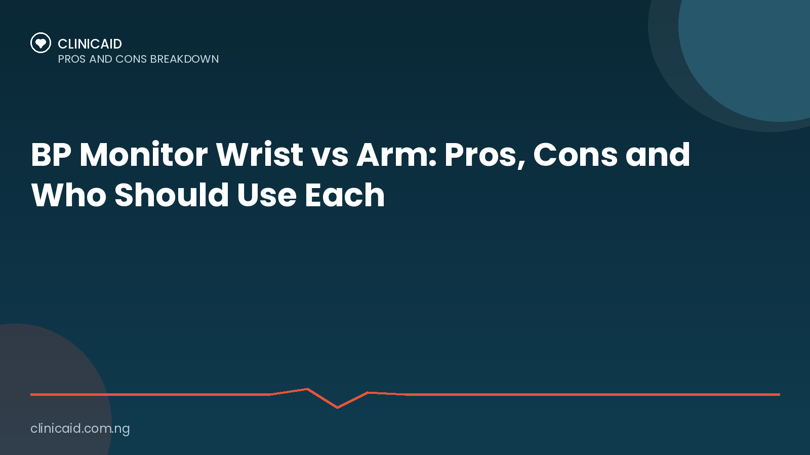 BP Monitor Wrist vs Arm: Pros, Cons and Who Should Use Each 1 Clinicaid.com.ng