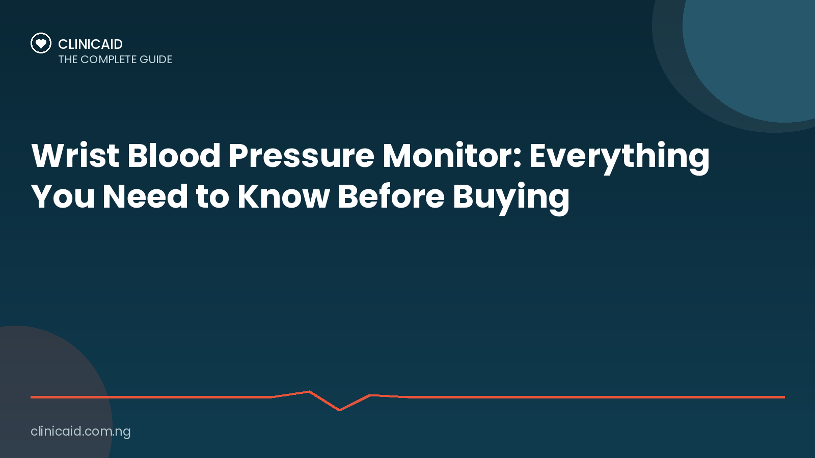 Wrist Blood Pressure Monitor: Everything You Need to Know Before Buying 1 Clinicaid.com.ng