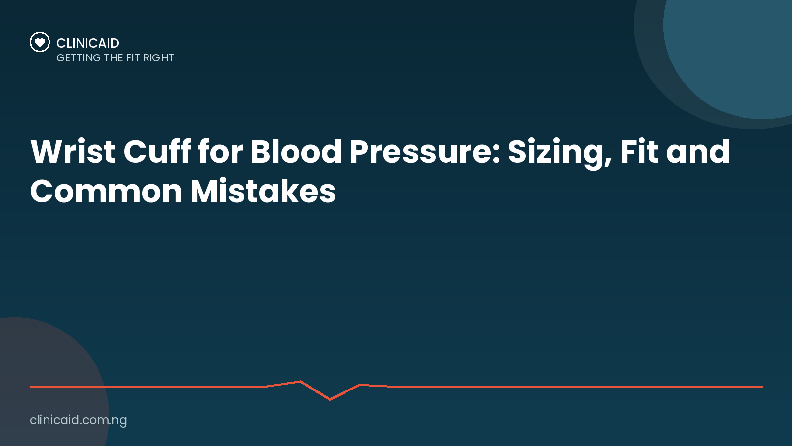 Wrist Cuff for Blood Pressure: Sizing, Fit and Common Mistakes 1 Clinicaid.com.ng